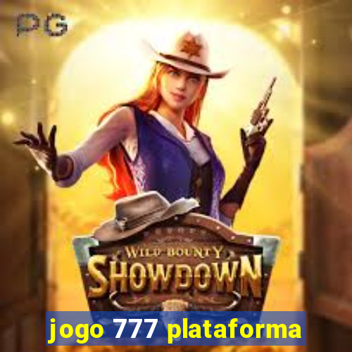 jogo 777 plataforma